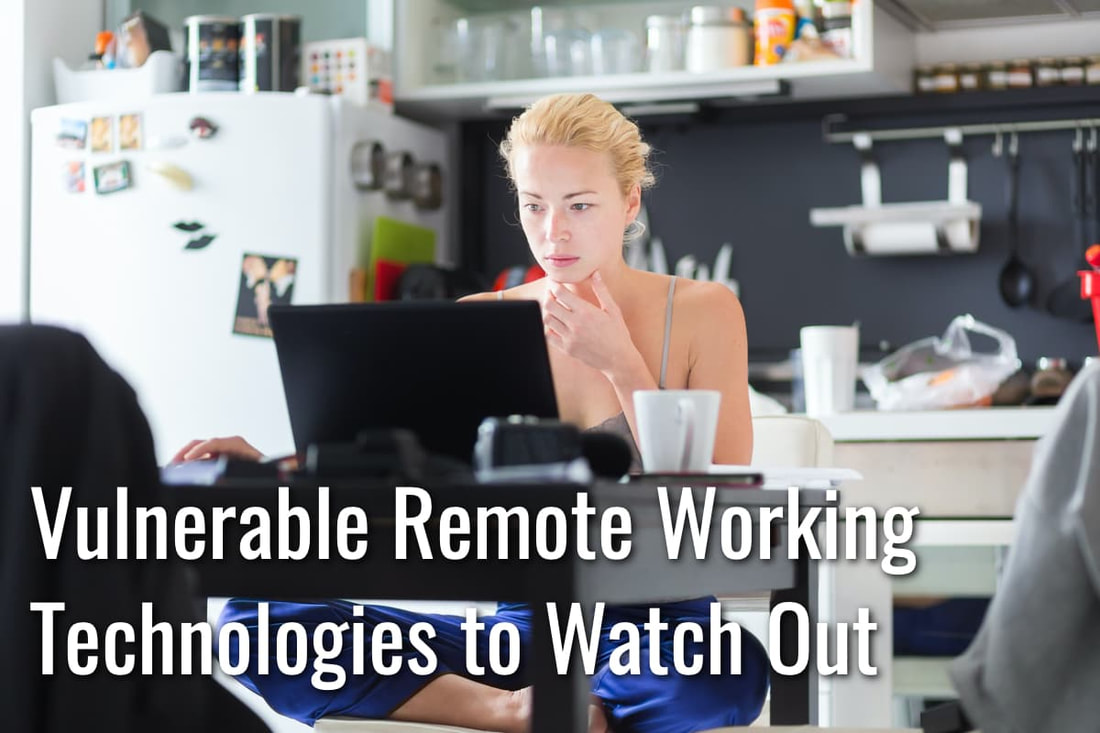 vulnerable remote working technologies